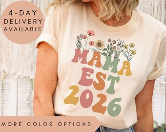 Custom Mama Est 2026 Shirt, Personalized New Mom Gift Tee, Mother's Day T-Shirt, Mom To Be Top, Pregnancy Announcement Shirt, Mama T-Shirt