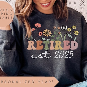 Personalized Retired 2025 Sweatshirt, Retirement Gifts For Women, Retirement Sweatshirt for Woman, Gift for Retired Women, Retired Teacher
