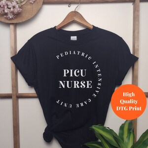 PICU Nurse Shirt, Shirt for Peds ICU Techs, Pediatric Intensive Care Unit, Gift for Nurse Gifts, PICU Nurse Tshirt, Labor and Delivery Nurse bild 1