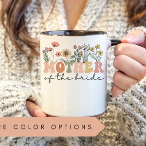 Mother of the Bride Mug, Mother of the Groom Mug, Mother of the Groom Gift,Mother of the Bride Gift,Brides Mom Gift,Mother of the Bride Mugs