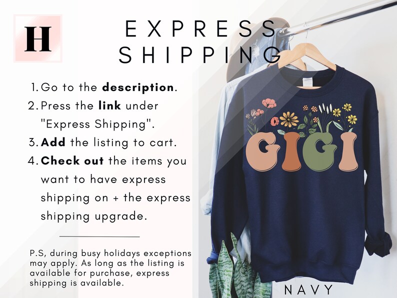 May include: Navy blue sweatshirt with the word "GIGI" in colorful, retro-style letters with flowers growing from the letters. The text "EXPRESS SHIPPING" is at the top of the image.