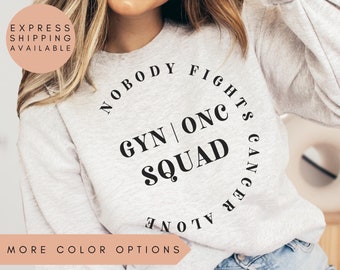 Oncology Gynecology Squad Sweatshirt,Nurse Sweater,Oncologist Gift For Nurse,Cancer Nursing,Cancer Nurse Appreciation,Oncologist Gift