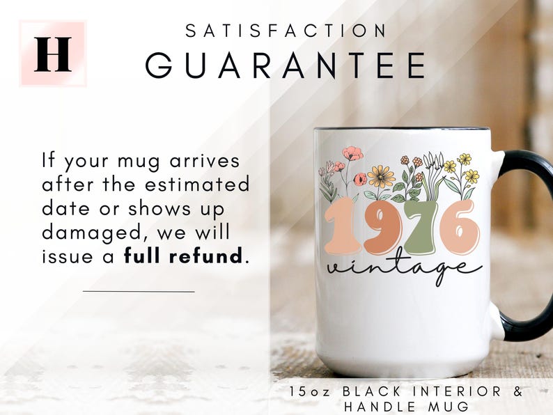 The image is a promotional advertisement for a mug, featuring a white mug with a floral design and text that reads "1976 Vintage". The mug is placed on a wooden surface, and there is text above and below the mug that provides information about the guarantee.