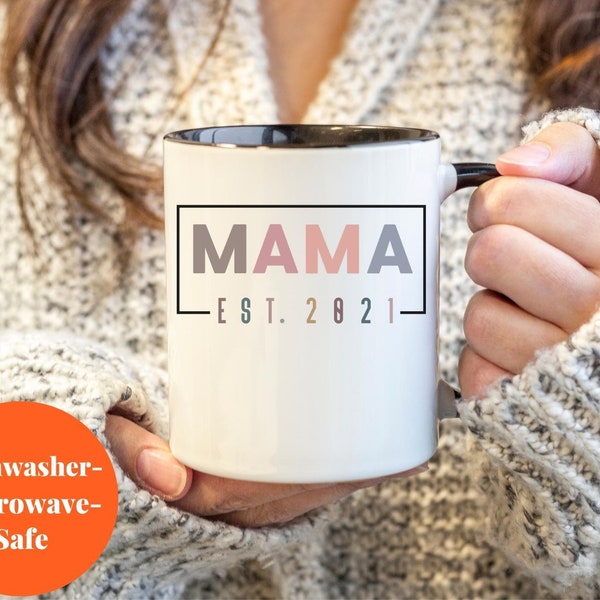Mama Est Mug, Mom Established, Custom Year, Personalized Mama Mug, New Mom To Be Gift, Gift for Mom, Birthday Mug for Mother,Gift for Mother