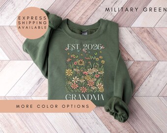 Floral Est 2026 Grandma Shirt, Grandma Gift, Grandma Shirt 2026, Grandma Sweater, Grandma Birthday Gift, Custom Grandma Sweatshirt