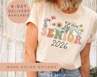 Senior 2026 Shirt, Class of 2026 Shirt, Gift for High School Senior, Mom of High School Senior, 2026 Graduation Gift,Wildflower Senior Shirt