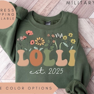 Lolli Sweatshirt,Personalized Lolli Wildflowers Sweater,Lolli Est 2025,Pregnancy Announcement,Custom Lolli Shirt,Mothers Day Lolli Gifts