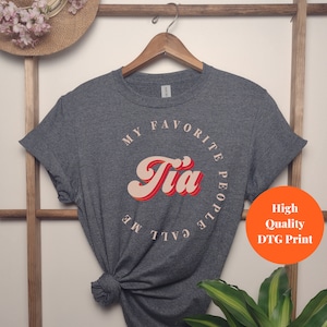 My Favorite People Call Me Tia, Retro Tia Shirt, Mexican Aunt Shirt, Tia Announcement,Mother&#39;s Day Shirt Tia Tee, Gift For Tia,Aunt Tia Gift