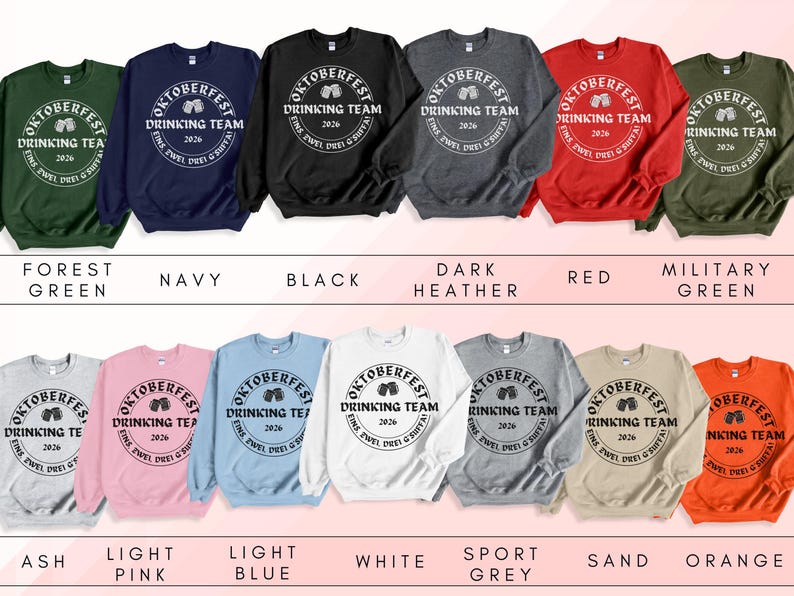 a collection of sweatshirts with the same design, arranged in two rows. The sweatshirts feature the text "OKTOBERfest Drinking Team" and are available in various colors and styles.
