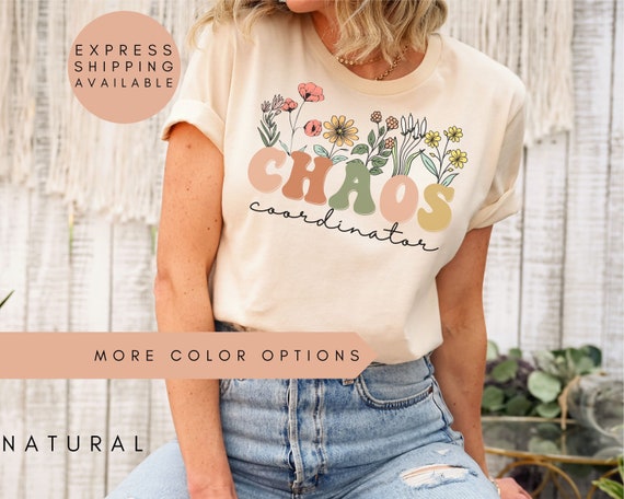 Funny Chaos Coordinator T-Shirt | Teacher & Mom Gift Funny Chaos Coordinator T-Shirt | Teacher & Mom Gift