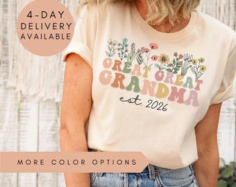 Great Great Grandma Shirt, Personalized Great Great Grandma Wildflowers Shirt, Great Great Grandma Est 2026, Pregnancy Announcement Gift