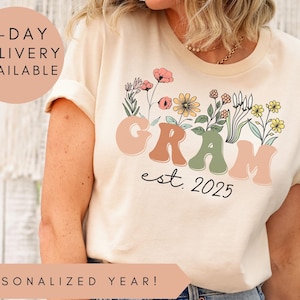 Gram Shirt, Personalized Gram Wildflowers Shirt, Gram Est 2025, Pregnancy Announcement, Custom Grandma Shirt, Mother&#39;s Day Gift, Gram Gift