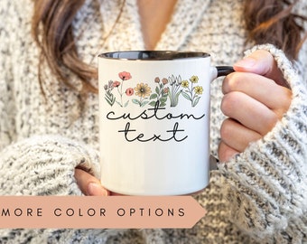 Custom Wildflower Mug, Custom Mug, Personalized Mug, Personalized Coffee Mug,Custom Family Mug, Make Your Own Mug, Custom Coffee Mug