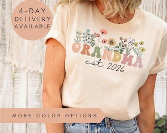 Grandma Shirt,Personalized Grandma Wildflowers Shirt,Grandma Est 2026,Pregnancy Announcement,Custom Nana Shirt,Mothers Day Gift,Grandma Gift