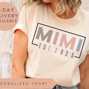 Mimi Shirt, Personalized Mimi Shirt, Mimi Est 2025, Pregnancy Announcement, Custom Grandma Shirt, Mother&#39;s Day Gift, Mimi Gift, Mimi Gifts