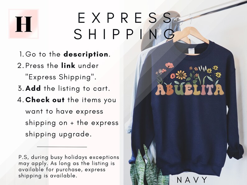 May include: Navy blue sweatshirt with the text "Abuelita" in rainbow colors with floral accents. The text "Express Shipping" is written in black text on a white background.