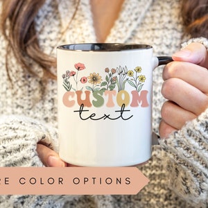 Custom Wildflower Mug, Custom Mug, Personalized Mug, Personalized Coffee Mug,Custom Family Mug, Make Your Own Mug, Custom Coffee Mug