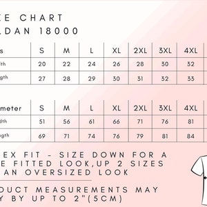 May include: Size chart for Gildan 18000 t-shirts in inches and centimeters. The chart shows measurements for width and length in sizes S through 5XL. Unisex fit, size down for a more fitted look, up 2 sizes for an oversized look. Product measurements may vary by up to 2 inches (5 cm).