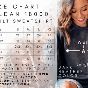 May include: Size chart for Gildan 18000 adult sweatshirts. The chart shows measurements in inches for width and length for sizes S, M, L, XL, 2XL, 3XL, 4XL, and 5XL. The chart also includes a diagram showing how to measure width and length. The text states that product measurements may vary by up to 2 inches. It also states that the fit is unisex and recommends sizing down for a more fitted look.