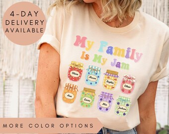 My Family Is My Jam Shirt, Personalized Family Gift Tee, Custom Family Names Tshirt, Family Names Shirt, Funny Matching Family tshirts