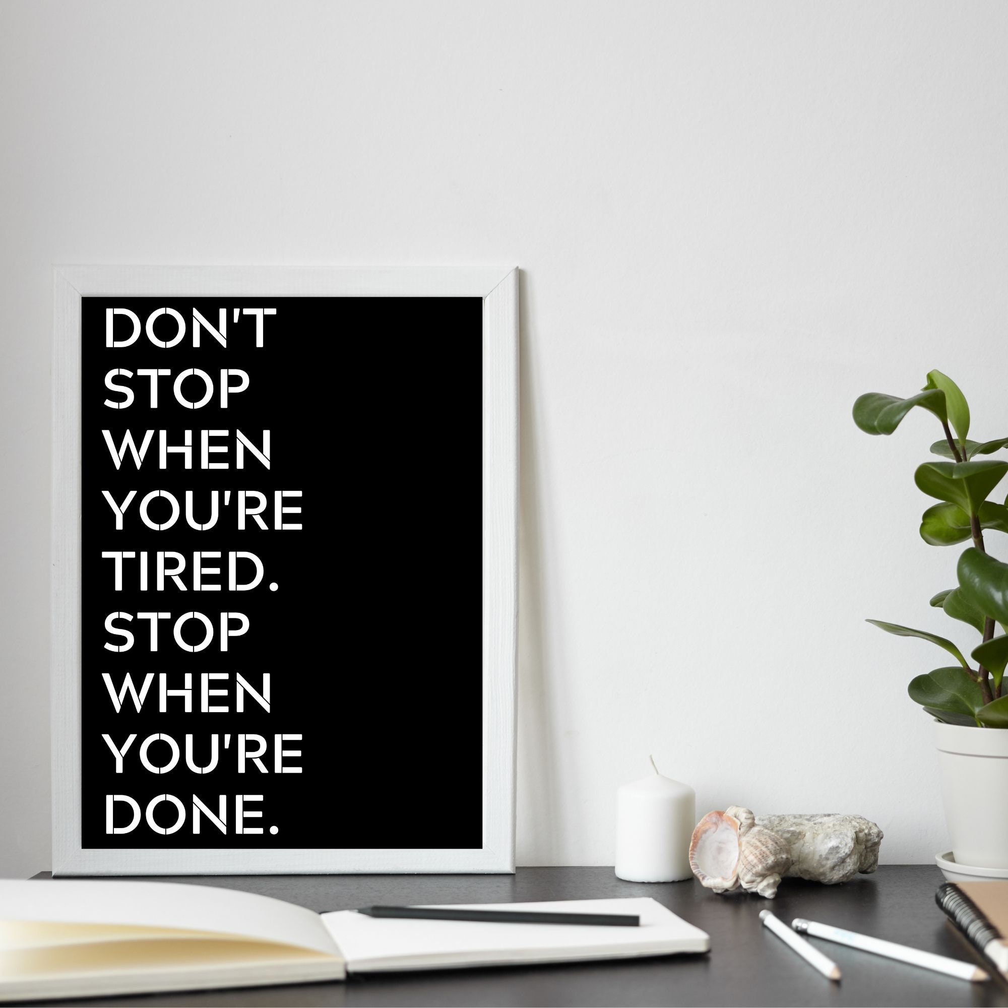 Stop niet als je moe bent. Stop als je klaar bent Motiverende afdruk