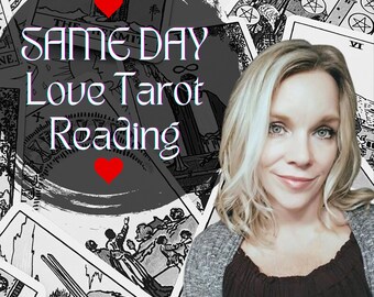 TAROT READING TODAY Same Day Psychic Consultation Love Tarot Reading Clairaudient and Clairvoyant