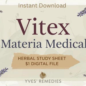 Könnte beinhalten: Ein digitales Kräuterstudienblatt mit dem Titel "Vitex Materia Medical". Das Design zeigt einen beigefarbenen Hintergrund mit Lavendelzweigen und Blättermustern. Der Text ist in dunkler Burgunderfarbe gehalten, mit den Worten "Herbal Study Sheet" und "Instant Download".