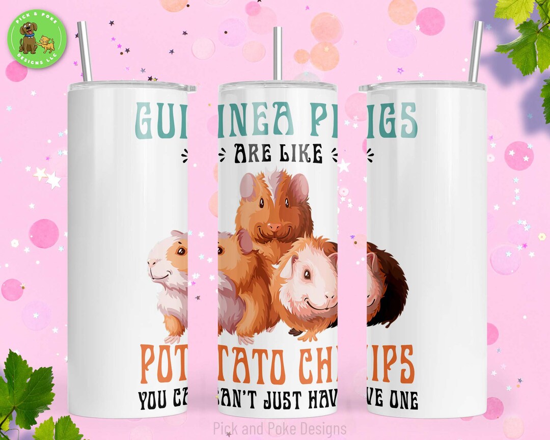 Guinea Pigs Are Like Potato Chips Tumbler 20oz Stainless Steel Cup Etsy