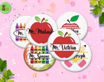 Personalized Teacher Name | Button Pin, Keychain, Magnet, Bottle Opener, or Mirror Option | 2.25-inch Round Size | Made to Order