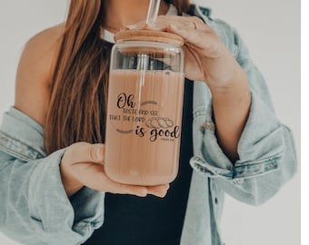 Bible Verse Libbey Cup | 16oz Glass Sipper Cup with Bamboo Lid and Straw | Taste and See the Lord is Good | Gift for Christian Coffee Lovers