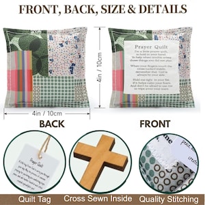 May include: A patchwork prayer quilt, 4 inches by 4 inches, with a printed label. The label reads "Prayer Quilt" and includes a poem. The back of the quilt features a variety of fabric patterns. A wooden cross is also shown.