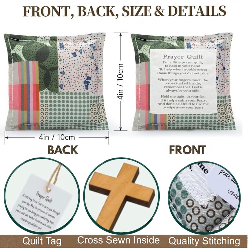 May include: A patchwork prayer quilt, 4 inches by 4 inches, with a printed label. The label reads "Prayer Quilt" and includes a poem. The back of the quilt features a variety of fabric patterns. A wooden cross is also shown.