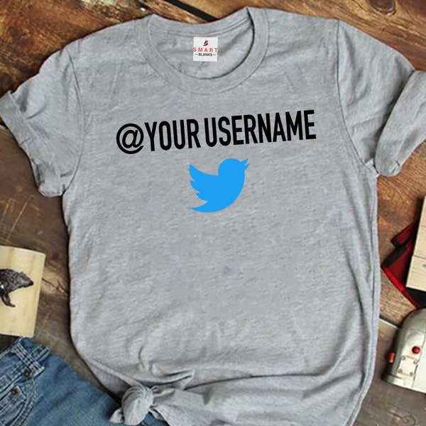 Twitter Shirt Your Username Custom T-Shirt Name Tweet - Handle  (S-5XL)