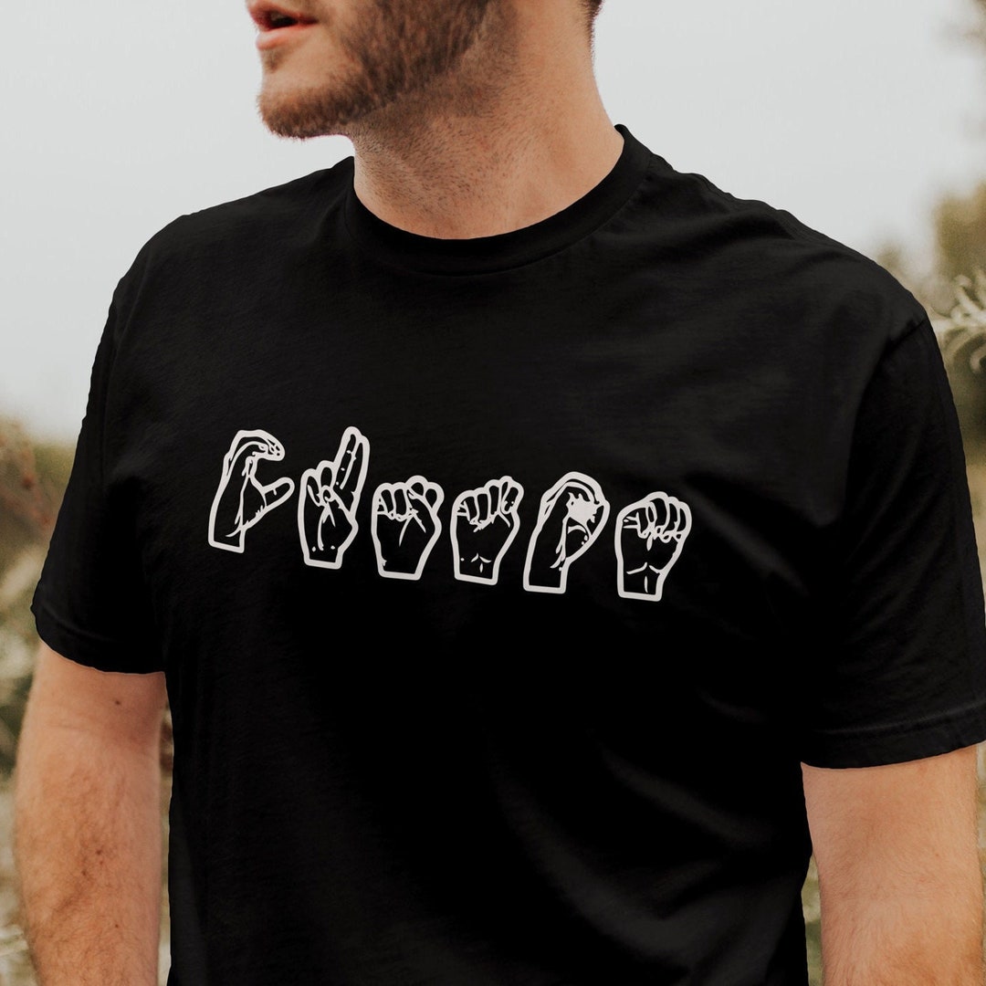 Sign Language Custom Text Shirt - ASL T-shirt Gift Cool Gifts ...