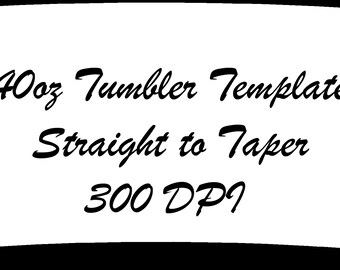 40oz Tumbler Template Convert Straight Designs to Tapered- psd Smart object