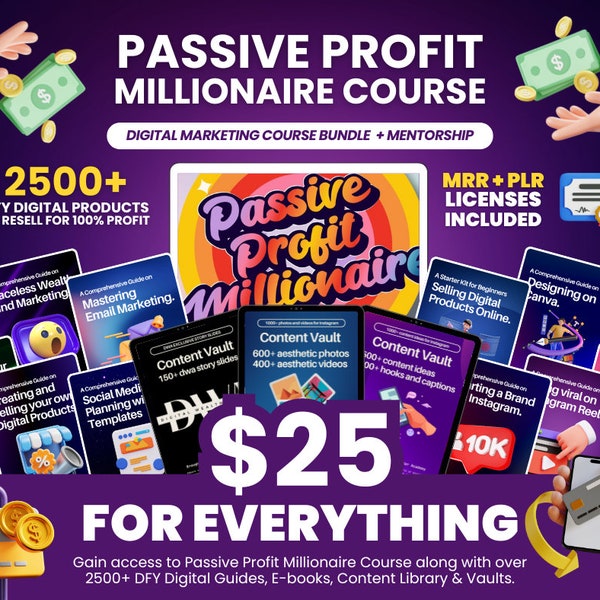 Passive Profit Millionaire Course MRR Master Resell Rights for Passive Income Digital Marketing Bundles to Resell Digital Course PLR DFY