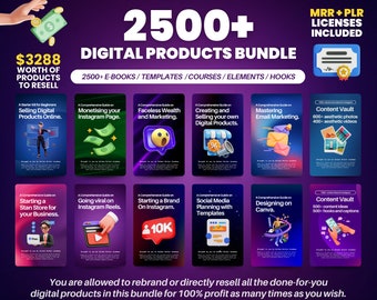 2500+ DFY Digital Products Ultimate Bundle with Master Resell Rights & Private Label Rights, Digital Guides, E-books, Templates, Videos