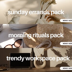 May include: Three product mockups with the text "sunday errands pack", "morning rituals pack", and "trendy workspace pack" with the words "NEWLY ADDED" on each.