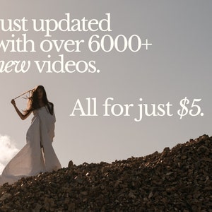 May include: A woman in a white dress stands on a rocky hilltop. The text "Just updated with over 6000+ new videos. All for just $5." is displayed above her.