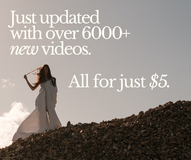 May include: A woman in a white dress stands on a rocky hilltop. The text "Just updated with over 6000+ new videos. All for just $5." is displayed above her.