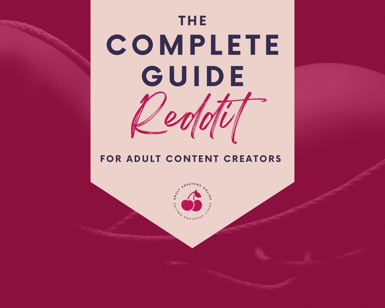 Reddit Guide For Adult Sellers | Reddit for Onlyfans | Twitch Camgirl Snapchat Fansly Reddit 