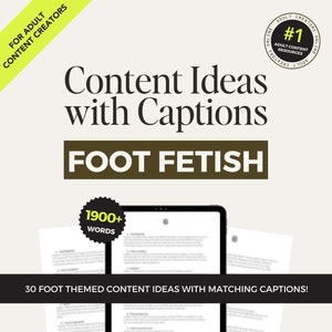 Foot Fetish Content ideas for Onlyfans, NSFW Captions for Camgirls and Sex Workers