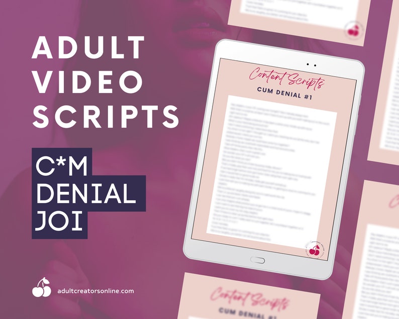 Adult C*m Denial Video Scripts  | Adult Industry Video Scripts  | Onlyfans JOI Scripts | Twitch Camgirl Snapchat Fansly Scripts 