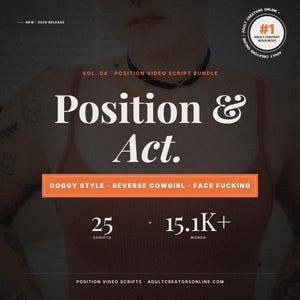 May include: A promotional image for an adult content resource. The image features the text "Position & Act" in large white letters, with additional text indicating a video script bundle. The image includes the phrases "Doggy Style," "Reverse Cowgirl," and "Face Fucking."