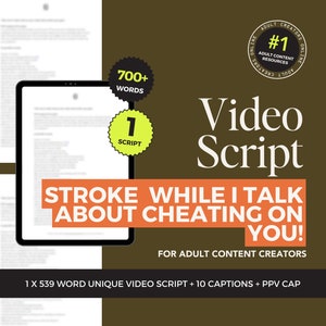 Stroke While I Talk About Cheating on You Script – OnlyFans PPV CAPS, Captions & Games