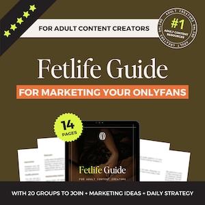 Fetlife Guide For Adult Sellers, Fetlife for Onlyfans, Onlyfans Marketing Help, Twitch, Camgirl, Snapchat, Fansly, NSFW