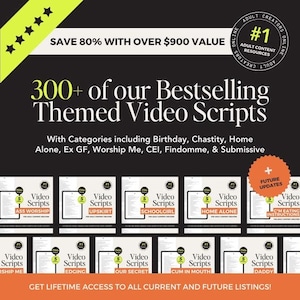 May include: Black background with text and product images. The text reads "300+ of our Bestselling Themed Video Scripts" with categories listed below. The image also includes the text "SAVE 80% WITH OVER $900 VALUE" and "GET LIFETIME ACCESS TO ALL CURRENT AND FUTURE LISTINGS!"