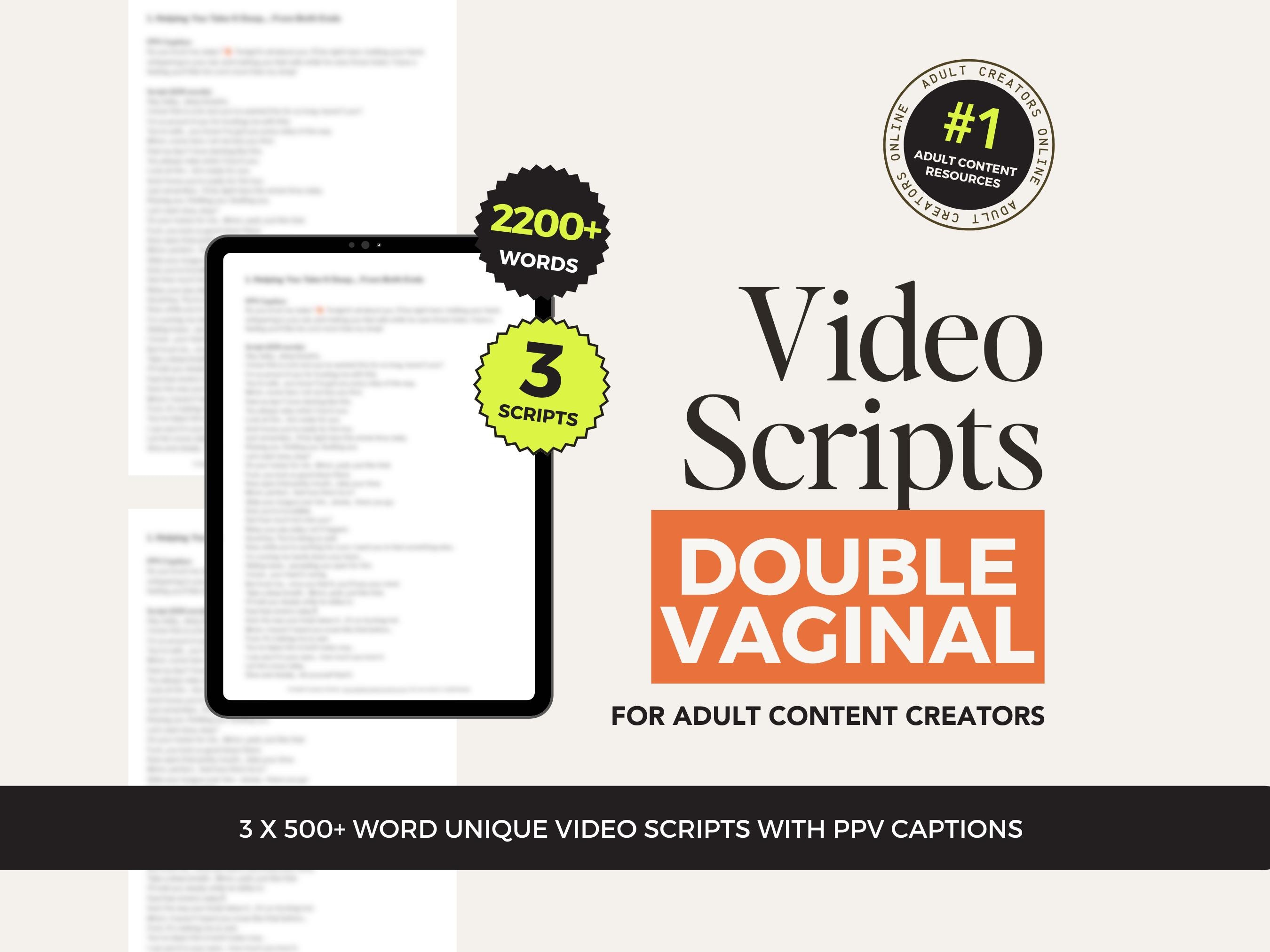 Double Vaginal Pussy (DVP) Video Scripts, Onlyfans Adult Content Creators, Manyvids, Fansly, 3 Scripts, PPV Captions, Onlyfans Captions,