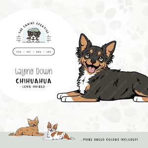 May include: A digital illustration of a long-haired Chihuahua dog lying down. The dog is brown, black, and white. The image includes the text "The Canine Creative" and "Laying Down Chihuahua - Long-Haired -" and the words "More Breed Colors Included!"
