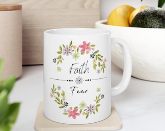 Faith Over Fear Mug, Christian Mugs, Gifts for Her, Floral Mugs, Christian Floral Mugs, Floral Design, Bible Verse Gifts, Faith Over Fear